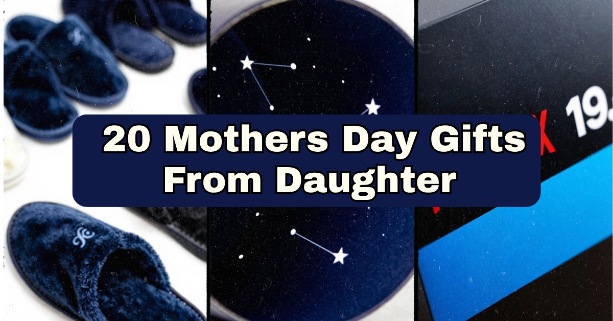 20 Mother’s Day Gifts From Daughter That Actually Show You Care