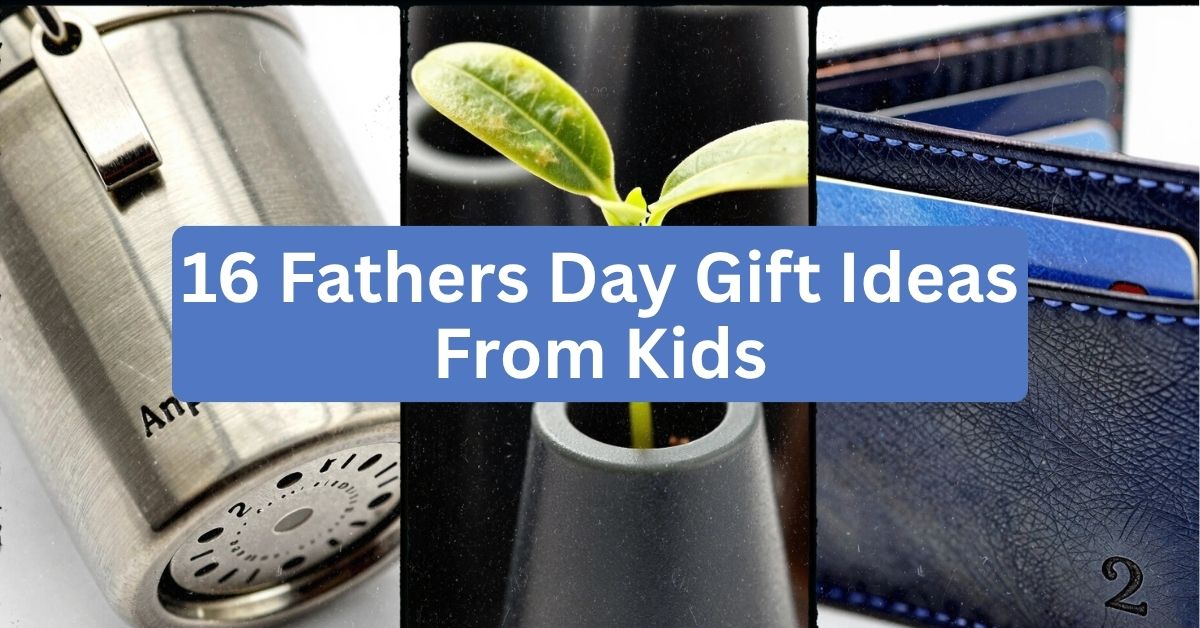 16 Fathers Day Gift Ideas From Kids