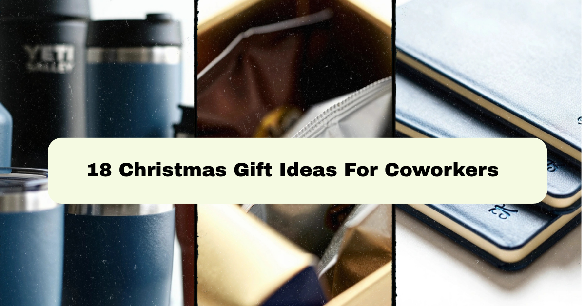 18 Christmas Gift Ideas For Coworkers