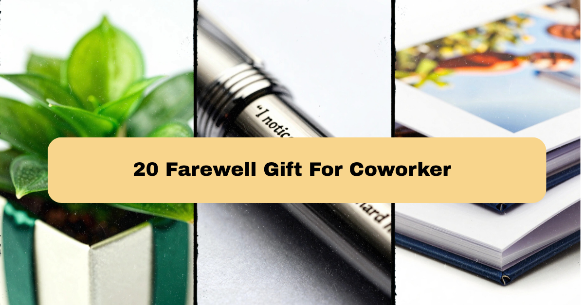20 Farewell Gift Ideas For Coworker That Actually Show You Care
