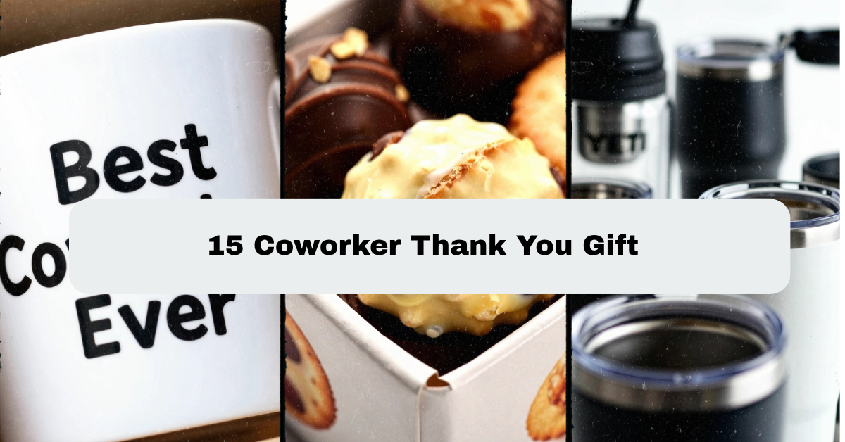 15 Coworker Thank You Gift Ideas That Actually Say “I Appreciate You”