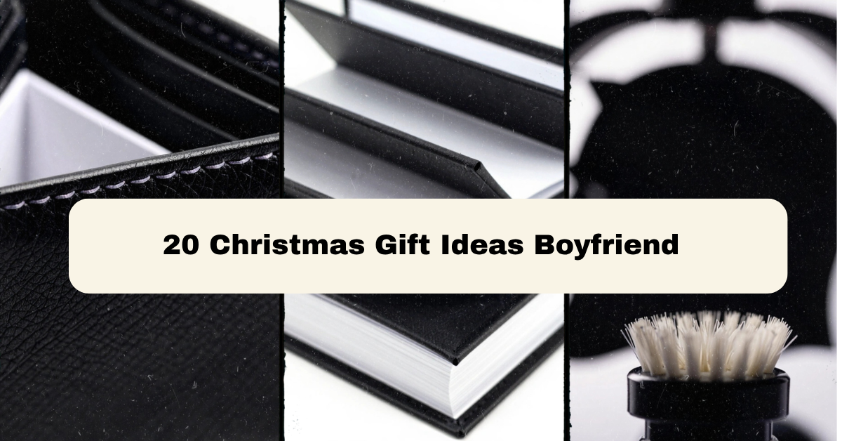 20 Christmas Gift Ideas for Boyfriend That Actually Show You Care