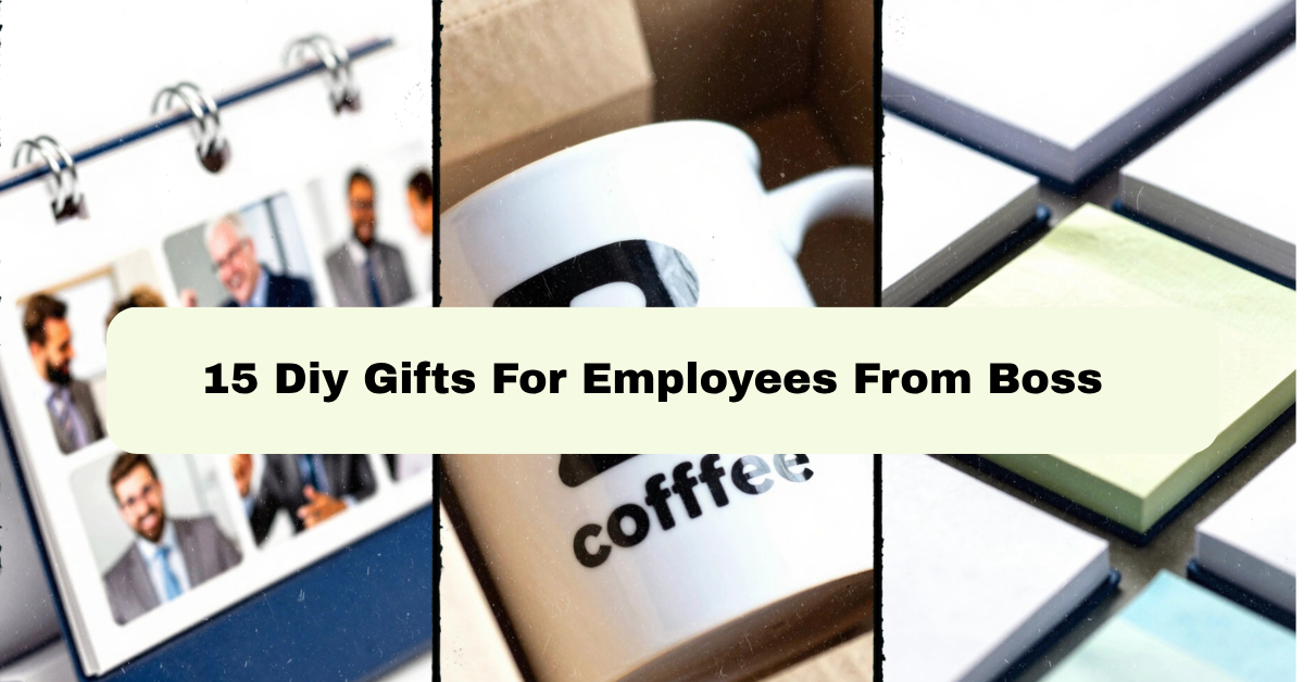 15 DIY Gifts for Employees From Boss That Actually Show You Care